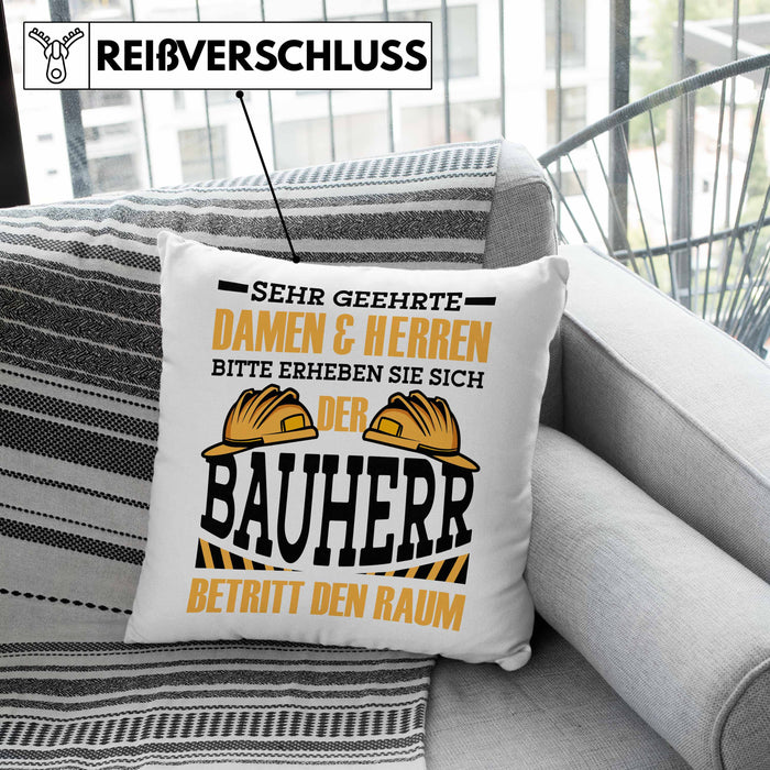 Bauherr Kissen mit Füllung 40x40 "Der Bauherr betritt den Raum" Geschenk für Bauherren Hausbesitzer Hausbauer (Grau) Rosa Trendation