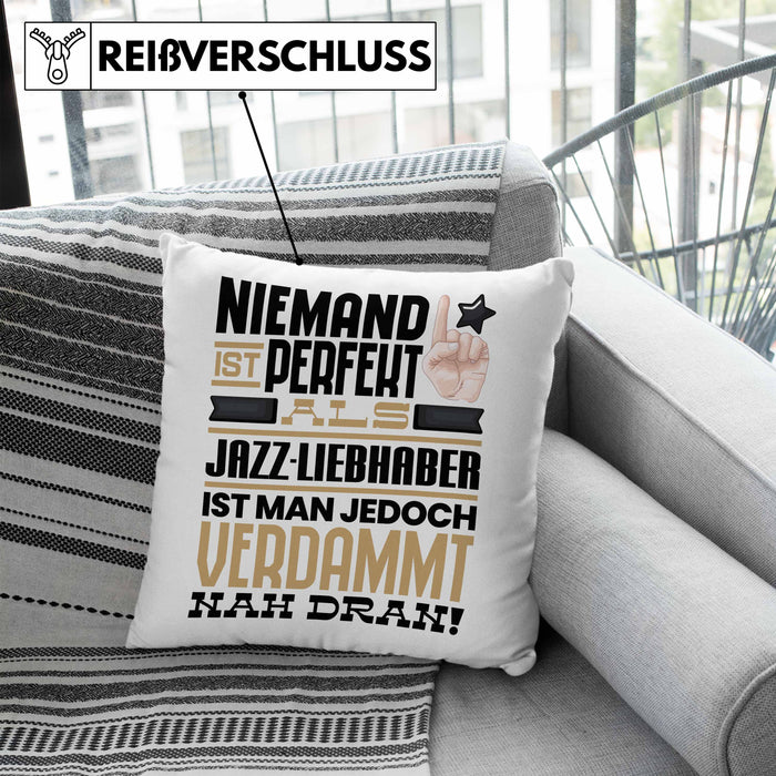 Jazz-Liebhaber Geschenk Kissen mit Füllung 40x40 Lustige Geschenkidee für Jazz-Liebhaber Geburtstag Niemand Ist Perfekt Aber Als Jazz-Liebhaber Ist Man Nah Dran (Grau) Blau Trendation