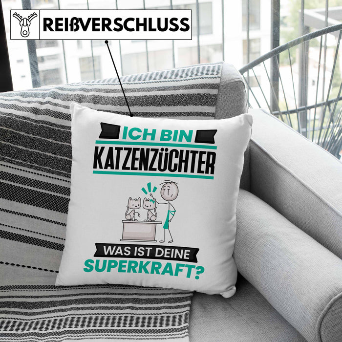 Katzenzüchter Kissen mit Füllung 40x40 Geschenk für Katzenzüchter Geburtstag Lustiger Spruch Was Ist Deine Superkraft (Grau) Rosa Trendation