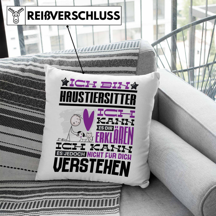 Haustiersitter Geschenk Kaffee-Kissen mit Füllung 40x40 Geschenkidee für Haustiersitter Ich Bin Haustiersitter Ich Kann Es Dir Erklären Jedoch Nicht Für Dich Verstehen Spruch Lustig (Grau) Blau Trendation