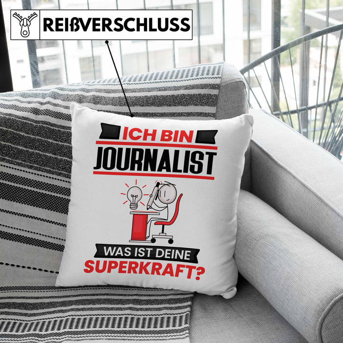Journalist Kissen mit Füllung 40x40 Geschenk für Journalist Geburtstag Lustiger Spruch Was Ist Deine Superkraft (Grau) Grau Trendation