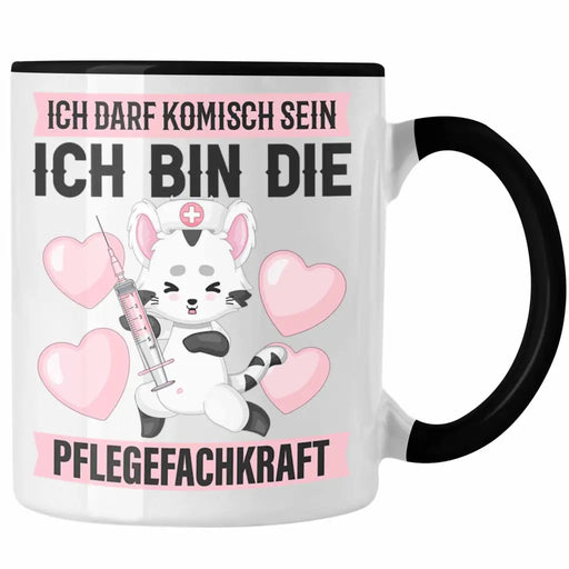 Ich Darf Komisch Sein Ich Bin Die Pflegefachkraft Tasse MFA Geschenke Ausbildung Zubehör Trendation