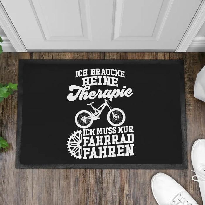 ich brauche keine therapie ich muss nur fahrrad fahren Fahrradfahrer Fußmatte Spruch Geschenk Radfahrer Ich Brauche Keine Therapie — TrendationStore