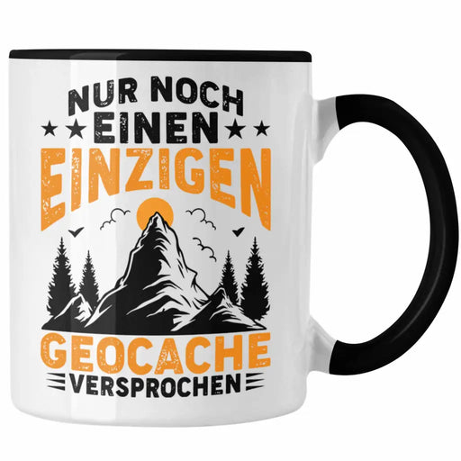 Geocaching Tasse Geschenk Nur Noch Einen GPS-Schnitzeljag Geschenkidee Pfadfinder Geburtstag Geocacher Trendation