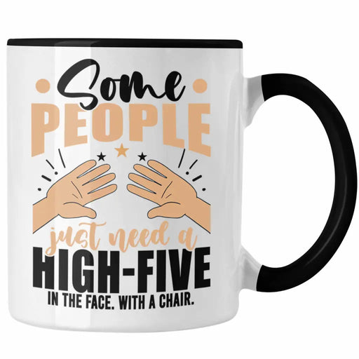 High Five Ins Gesicht Tasse Geschenk Sarkasmus Ironie Erwachsener Humor Geschenkidee Trendation