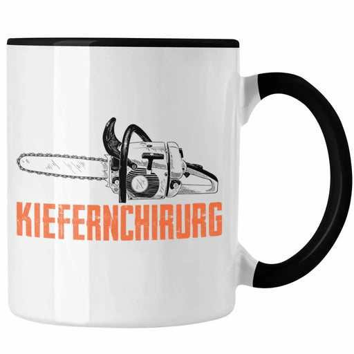 Holzarbeiter Tasse Geschenk Forstwirt Spruch Waldarbeiter Lustige Geschenkidee für Tischler oder Baumfäller Trendation
