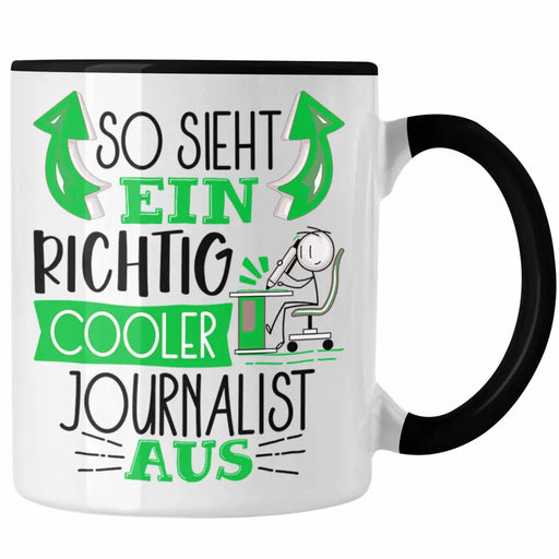 Journalist Tasse Geschenk So Sieht Ein RIchtig Cooler Journalist Aus Geschenkidee Lustiger Spruch Geburtstag Becher Kaffeetasse Trendation