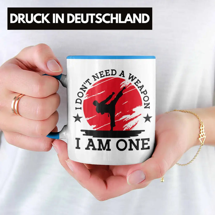 Karate-Tasse Geschenk Kampfsport-Fans Jiu Jitsu Geschenkidee I Dont Need A Weapon I Am One Blau Trendation