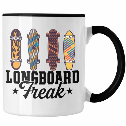 Longboard Freak Tasse Geschenk Mädchen Jungs Longboard-Fahrer Geschenkidee Lustiger Spruch Trendation
