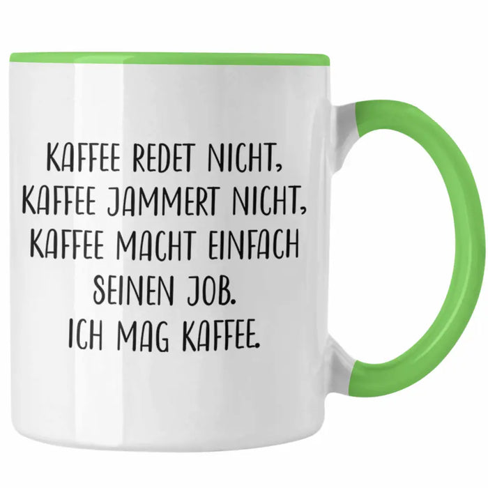 Lustige Tassen Kaffeetassen mit Spruch Kaffee Redet Nicht Kaffeetasse — TrendationStore