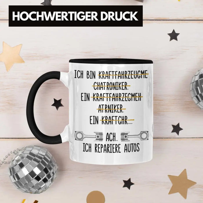 KFZ Mechaniker Geschenk Lustig Tasse mit Spruch für Automechaniker