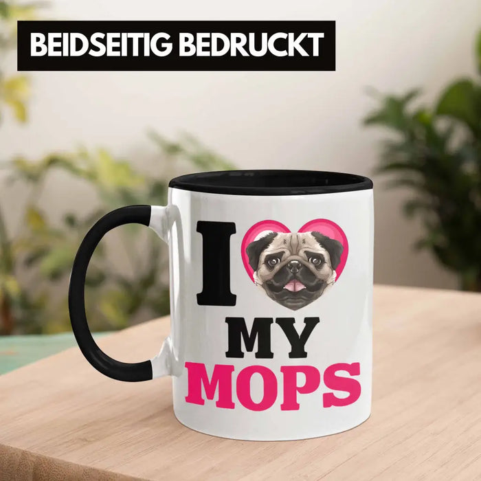 Mops Besitzerin Tasse Geschenk Lustiger Spruch Geschenkidee I Love My Mops Trendation