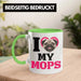Mops Besitzerin Tasse Geschenk Lustiger Spruch Geschenkidee I Love My Mops Grün Trendation