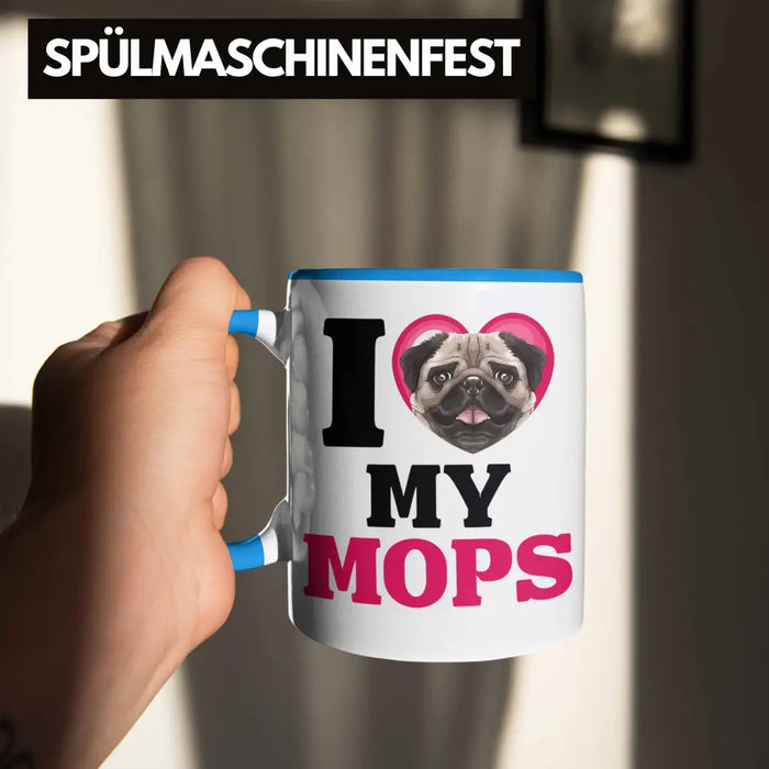 Mops Besitzerin Tasse Geschenk Lustiger Spruch Geschenkidee I Love My Mops Blau Trendation