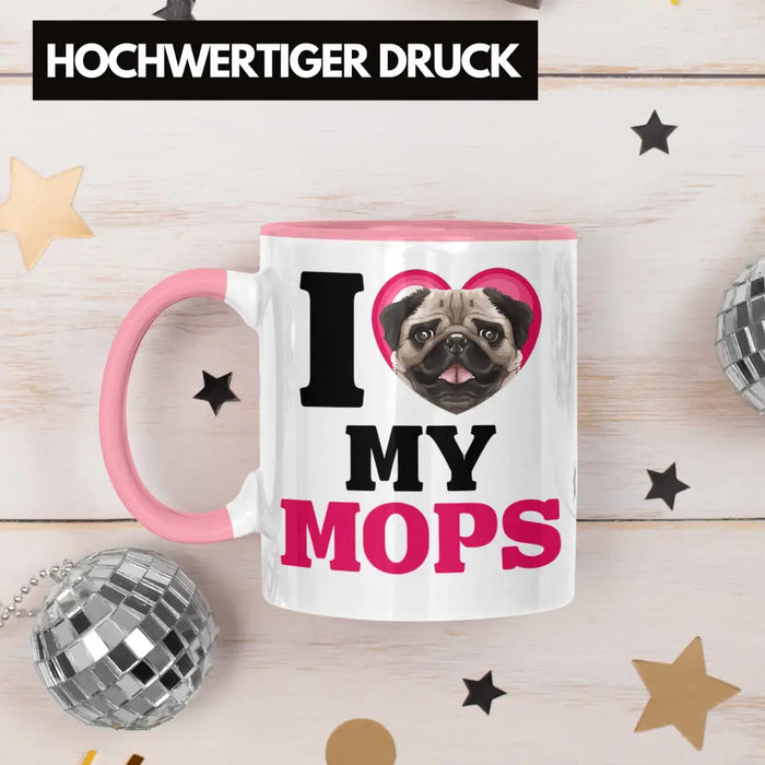 Mops Besitzerin Tasse Geschenk Lustiger Spruch Geschenkidee I Love My Mops Rosa Trendation