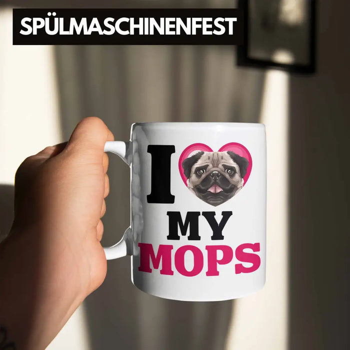 Mops Besitzerin Tasse Geschenk Lustiger Spruch Geschenkidee I Love My Mops Weiß Trendation