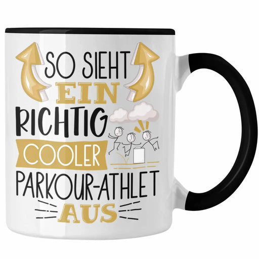 Parkour-Athlet Tasse Geschenk So Sieht Ein Richtig Cooler Parkour-Athlet Aus Geschenkidee Spruch Lustig Becher Trendation