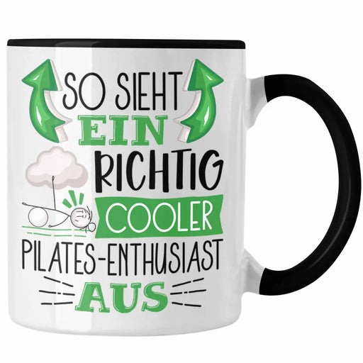 Pilates-Enthusiast Tasse Geschenk So Sieht Ein Richtig Cooler Pilates-Enthusiast Aus Geschenkidee Spruch Lustig Becher Trendation