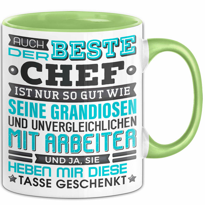 Chef Tasse Geschenk Von Mitarbeitern Lustiger Spruch Auch Der Beste Chef Ist Nur So Gut Wie Mitarbeiter Becher Grün Trendation