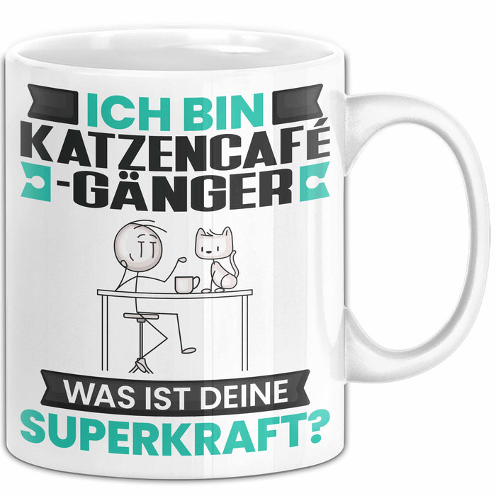 Katzencafégänger Tasse Geschenk für Katzencafégänger Geburtstag Lustiger Spruch Kaffee-Becher Was Ist Deine Superkraft Weiß Trendation