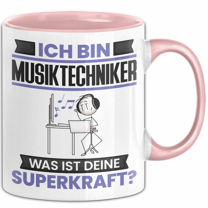 Musiktechniker Tasse Geschenk für Musiktechniker Geburtstag Lustiger Spruch Kaffee-Becher Was Ist Deine Superkraft Rosa Trendation