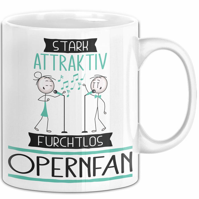 Opernfan Tasse Geschenk Becher Stark Attraktiv Furchtlos Opernfan Lustige Geschenkidee Weiß Trendation