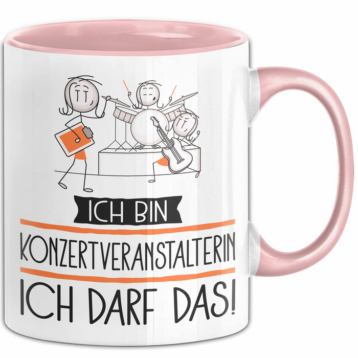 Geschenk für Konzertveranstalterin Tasse Lustige Geschenkidee Geburtstag Ich Bin Konzertveranstalterin Ich Darf Das Rosa Trendation