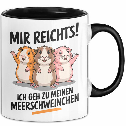 Meerschweinchen Tierliebhaber Tasse Geschenk Lustige Geschenkidee Spruch Mir Reichts Ich Geh Zu Meinen Meerschweinchen Trendation