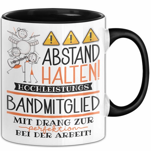 Bandmitglied Tasse Geschenk Lustig Abstand Halten Hochleistungs-Bandmitglied Mit Drang Zur Perfektion Bei Der Arbeit Trendation