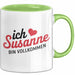 Susanne Tasse Geschenk Ich Bin Vollkommen Susanne Geschenkidee Geburtstag Grün Trendation