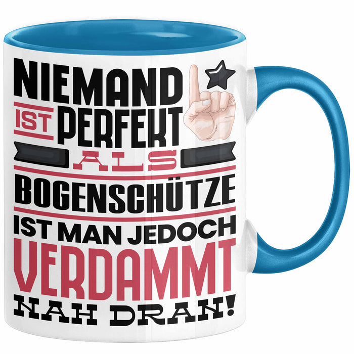 Bogenschütze Geschenk Tasse Lustige Geschenkidee für Bogenschütze Geburtstag Kaffee-Becher Niemand Ist Perfekt Aber Als Bogenschütze Ist Man Nah Dran Blau Trendation