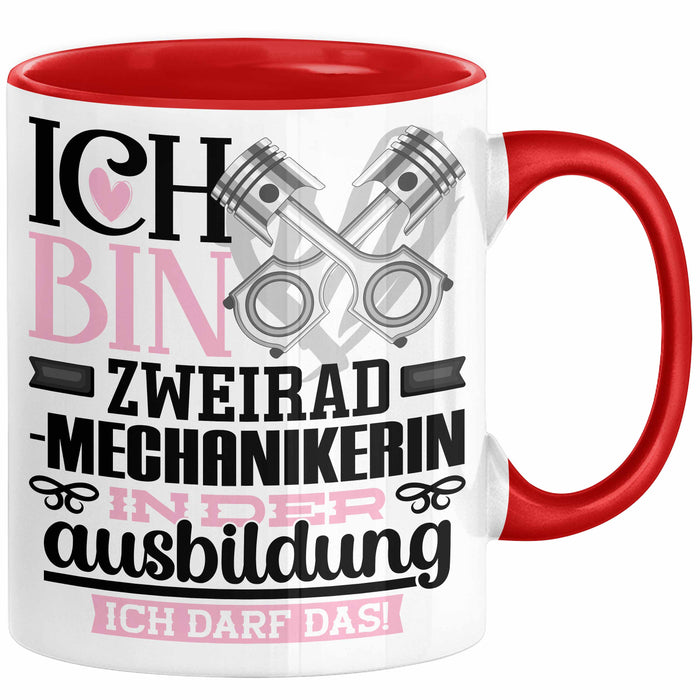 Zweiradmechanikerin Ausbildung Start Geschenk Tasse Ich Bin Zweiradmechanikerin In Der Ausbildung Ich Darf Das Kaffee-Becher Geschenkidee Rot Trendation