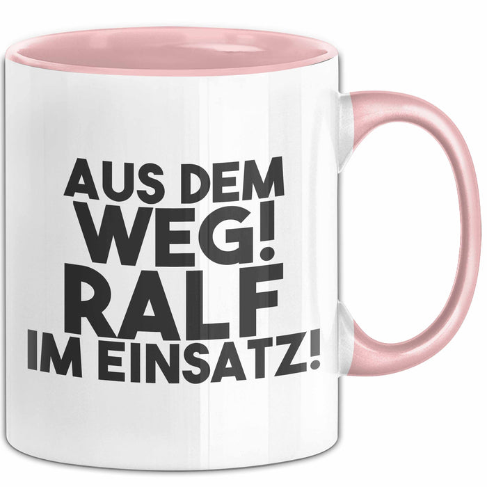 Ralf Tasse Aus Dem Weg! Ralf Im Einsatz! Geschenk