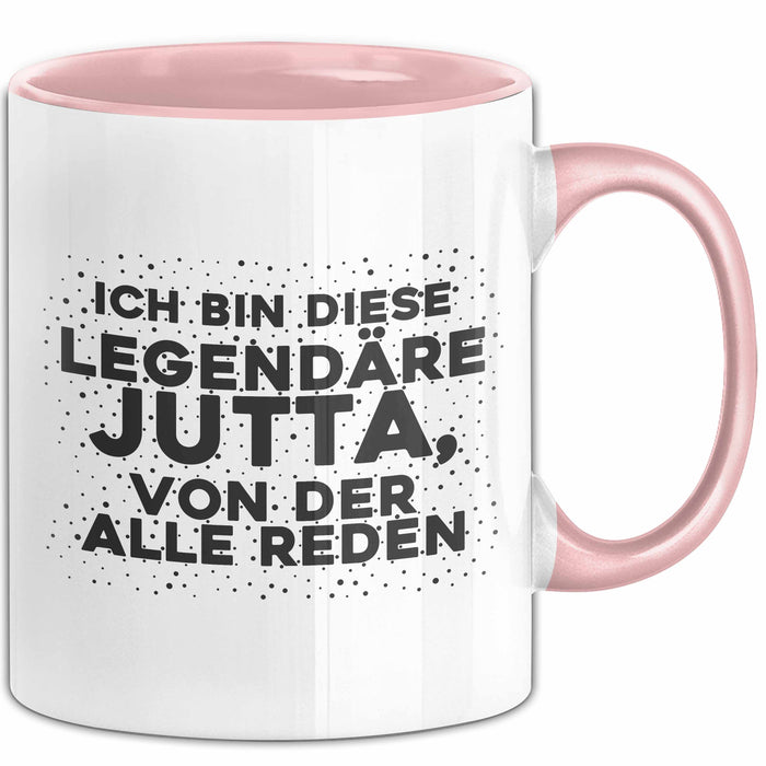 Jutta Tasse Ich Bin Diese Legendaere Jutta, Von Der Alle Reden Geschenk