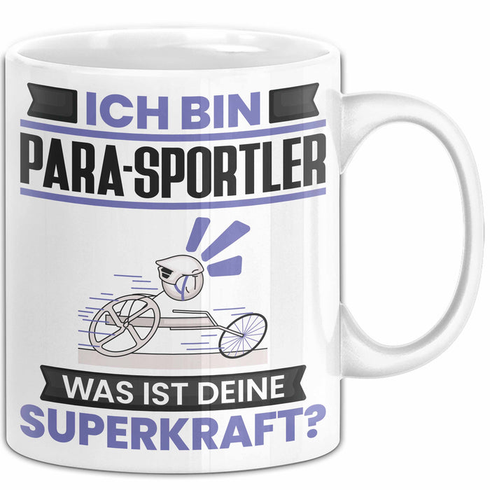 Para-Sportler Tasse Geschenk für Para-Sportler Geburtstag Lustiger Spruch Kaffee-Becher Was Ist Deine Superkraft Weiß Trendation