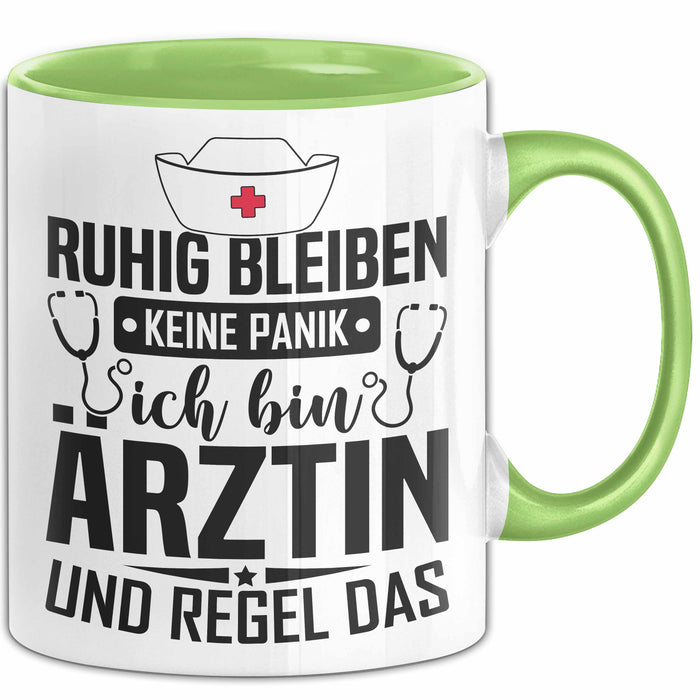 Ärztin Tasse Geschenk Ruhig Bleiben Ich Bin Ärztin Und Regel Das Geschenkidee Hausärztin Grün Trendation