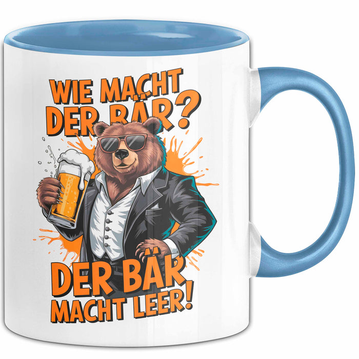 Bär Beim Biertrinken Tasse Geschenk Lustige Geschenkidee Spruch Wie Macht Der Bär? Der Bär Macht Leer Blau Trendation