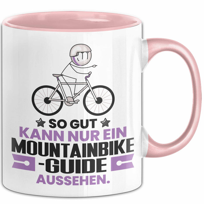 Mountainbike-Guide Geschenk Tasse So Gut Kann Nur Ein Mountainbike-Guide Aussehen Geschenkidee Kaffee-Becher Rosa Trendation