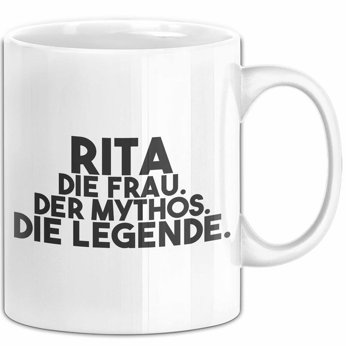 Rita Tasse Rita – Die Frau. Der Mythos. Die Legende. Geschenk Weiß Trendation