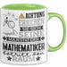 Mathematiker Geschenk Tasse Lustiger Spruch Erheben Sie Sich Der Mathematiker Betritt den Raum Grün Trendation