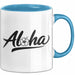 Hawaii Hawaiianer Tasse Geschenk Lustige Geschenkidee Spruch Aloha Blau Trendation