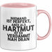 Hartmut Tasse Niemand Ist Perfekt, Hartmut Ist Nah Dran Geschenk Rosa Trendation