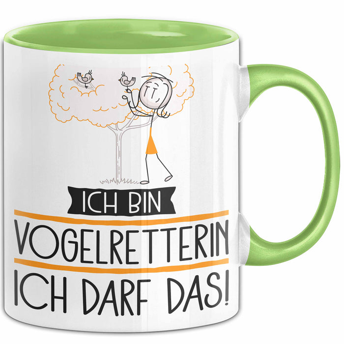 Geschenk für Vogelretterin Tasse Lustige Geschenkidee Geburtstag Ich Bin Vogelretterin Ich Darf Das Grün Trendation