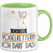 Geschenk für Vogelretterin Tasse Lustige Geschenkidee Geburtstag Ich Bin Vogelretterin Ich Darf Das Grün Trendation