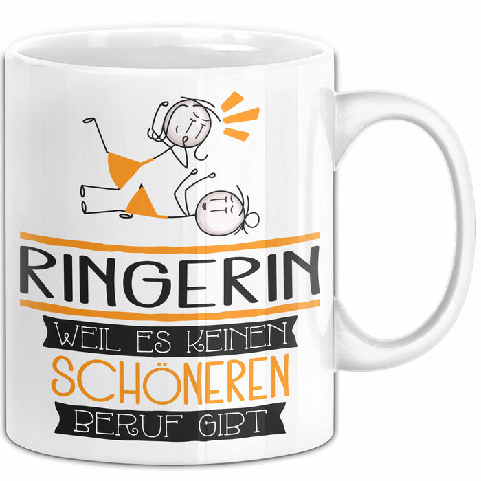 Ringerin Weil Es Keinen Schöneren Beruf Gibt Tasse Geschenk für Eine Ringerin Lustig Weiß Trendation