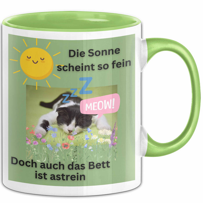 Meme Tasse Geschenk Lustiger Becher Katze Die Sonne Scheint So Fein Doch Auch Das Bett Ist Astrein Grün Trendation