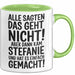 Stefanie Tasse Geschenk Alle Sagten Das Geht Nicht Aber Dann Kam Stefanie Und Hat Es Einfach Gemacht Geschenkidee Becher mit Name Grün Trendation