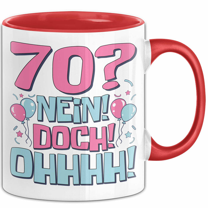 70er Geburtstag Geschenk Männer Frauen 70 Nein Doch Ohhhh Lustiger Spruch Geschenkidee Kaffee-Becher Rot Trendation