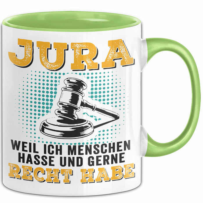 Anwalt Rechtsberatung Tasse Geschenk Lustige Geschenkidee Spruch Jura Weil Ich Menschen Hasse Und Gerne Recht Habe Grün Trendation