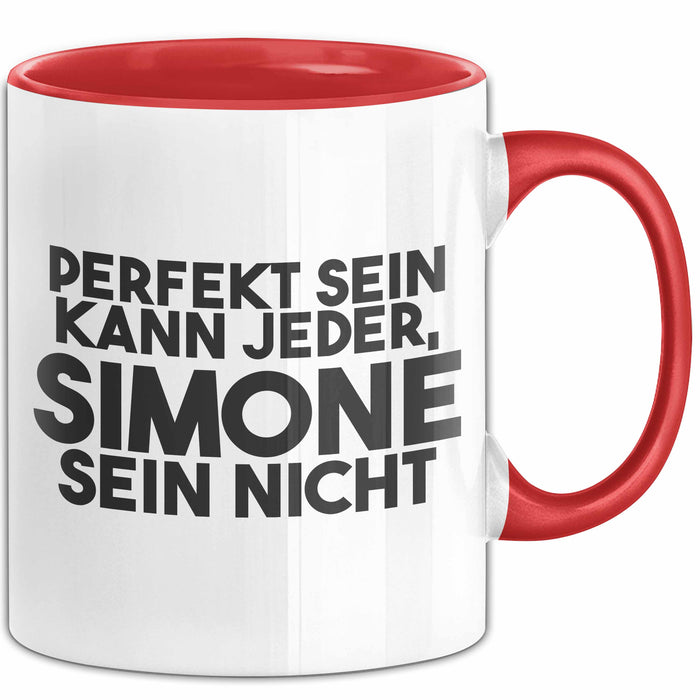 Simone Tasse Perfekt Sein Kann Jeder, Simone Sein Nicht Geschenk